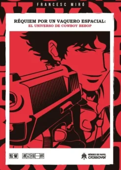 REQUIEM POR UN VAQUERO ESPACIAL (COWBOY BEBOP) [CARTONE]