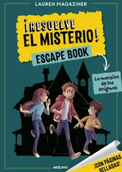 RESUELVE EL MISTERIO! ESCAPE BOOK Nº01: LA MANSION DE LOS ENIGMAS [RUSTICA]