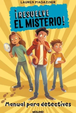 RESUELVE EL MISTERIO! MANUAL PARA DETECTIVES [CARTONE]