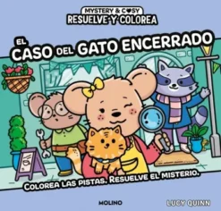 RESUELVE Y COLOREA: EL CASO DEL GATO ENCERRADO [RUSTICA]