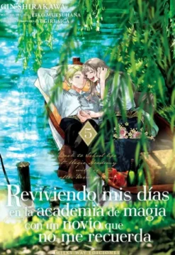 REVIVIENDO MIS DIAS EN LA ACADEMIA DE MAGIA CON UN NOVIO QUE NO ME RECUERDA Nº5 [RUSTICA]