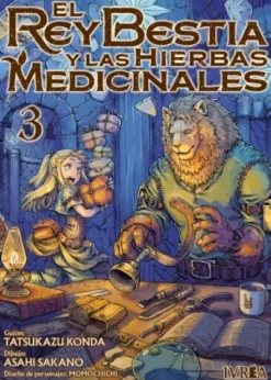 REY BESTIA Y LAS HIERBAS MEDICINALES, EL Nº03 [RUSTICA]