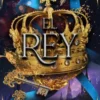 REY, EL (UNIVERSO CAZADORA DE HADAS 3.6) [RUSTICA]