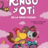 RINGO Y OTI VOL.3: EN LA GRAN CIUDAD [CARTONE]
