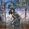 RIOS DEL PASADO, LOS [CARTONE]