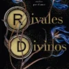 RIVALES DIVINOS [BOLSILLO]