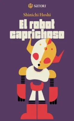 ROBOT CAPRICHOSO, EL [RUSTICA]