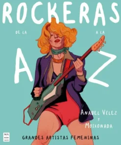 ROCKERAS DE LA A A LA Z [CARTONE]