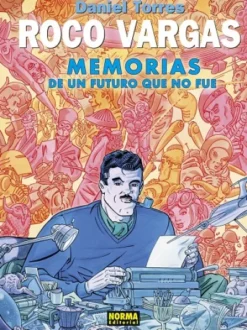 ROCO VARGAS: MEMORIAS DE UN FUTURO QUE NO FUE [CARTONE]