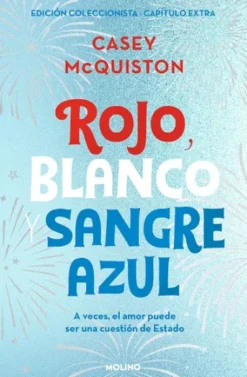 ROJO, BLANCO Y SANGRE AZUL (EDICION COLECCIONISTA CON CAPITULO EXTRA) [CARTONE]