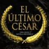ROMA CAPUT MUNDI 2: EL ULTIMO CESAR [BOLSILLO]