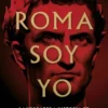 ROMA SOY YO (SERIE JULIO CESAR 1) [CARTONE]