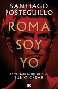 ROMA SOY YO (SERIE JULIO CESAR 1) [CARTONE]