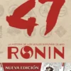 47 RONIN [RUSTICA]