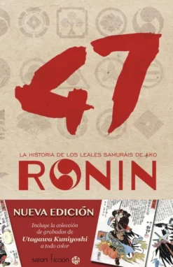 47 RONIN [RUSTICA]
