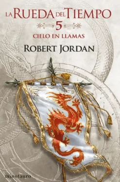RUEDA DEL TIEMPO, LA (VOL. 05): CIELO EN LLAMAS [RUSTICA]