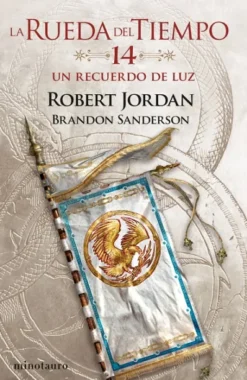 RUEDA DEL TIEMPO, LA (VOL. 14): UN RECUERDO DE LUZ [RUSTICA]