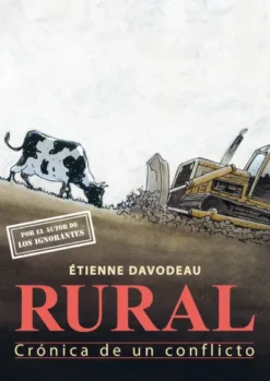 RURAL: CRONICA DE UN CONFLICTO [RUSTICA]