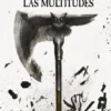 SABIDURIA DE LAS MULTITUDES, LA (LA ERA DE LA LOCURA 3) [CARTONE]