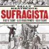 SALLY HEATHCOTE SUFRAGISTA [RUSTICA]