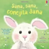 SANA, SANA, CONEJITA JANA [RUSTICA]