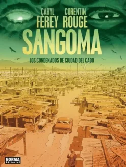 SANGOMA: LOS CONDENADOS DE CIUDAD DEL CABO [CARTONE]