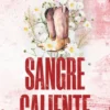 SANGRE CALIENTE (EL RANCHO WELLS 2) [RUSTICA]