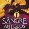 SANGRE DE LOS ANTIGUOS REYES, LA (EL IMPERIO SANGRIENTO 1) [RUSTICA]