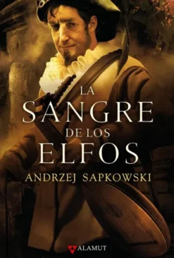 SANGRE DE LOS ELFOS, LA (GERALT DE RIVIA 3) [CARTONE]
