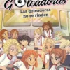 SARA Y LAS GOLEADORAS Nº05: LAS GOLEADORAS NO SE RINDEN [CARTONE]