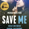 SAVE ME (SERIE SAVE 1) [BOLSILLO]