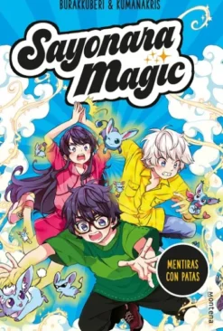 SAYONARA MAGIC Nº03: MENTIRAS CON PATAS [RUSTICA]