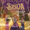 SECRETO DE BRUJA Nº04: EL BOSQUE DE LAS HADAS [CARTONE]