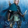 SECRETO DEL REY, EL (EL SENDERO DEL GUARDABOSQUES, LIBRO 2) [RUSTICA]
