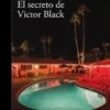 SECRETO DE VICTOR BLACK, EL [RUSTICA]