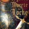 SEGUNDA MUERTE DE LOCKE, LA [RUSTICA]