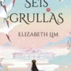 SEIS GRULLAS [RUSTICA]