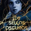 SELLOS OSCUROS, LOS (LOS SELLOS OSCUROS 1) [RUSTICA]