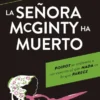 SEÑORA MCGINTY HA MUERTO, LA [RUSTICA]