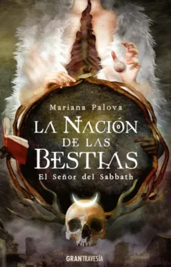 SEÑOR DEL SABBATH, EL (NACION DE LAS BESTIAS 1) [RUSTICA]