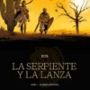 SERPIENTE Y LA LANZA VOL.1: SOMBRA-MONTAÑA [CARTONE]