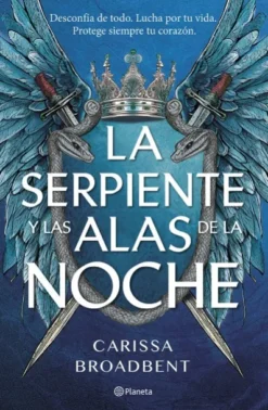 SERPIENTE Y LAS ALAS DE LA NOCHE, LA [RUSTICA]