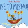SE TU MISMO! [CARTONE]