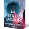 SEXTA FACCION, LA (ED. ESPECIAL LIMITADA CON CANTOS TINTADOS) [CARTONE]