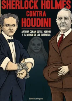 SHERLOCK HOLMES CONTRA HOUDINI [RUSTICA]