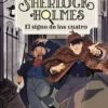 SHERLOCK HOLMES VOLUMEN 2: EL SIGNO DE LOS CUATRO [CARTONE]