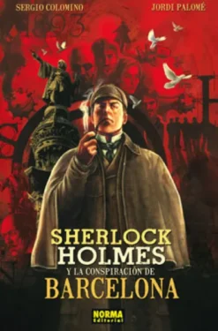 SHERLOCK HOLMES Y LA CONSPIRACION DE BARCELONA [CARTONE]