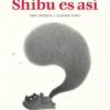 SHIBU ES ASI [CARTONE]