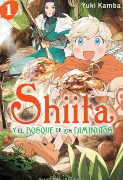 SHIITA Y EL BOSQUE DE LOS DIMINUTOS Nº01 [RUSTICA]