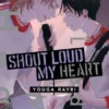 SHOUT LOUD MY HEART [RUSTICA]